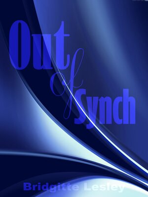 cover image of Out of Synch
